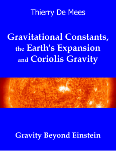 Gravitational Constants, the Earth`s Expansion and Coriolis Gravity