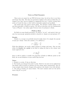 Notes on Fluid Dynamics These notes are meant for my PHY132