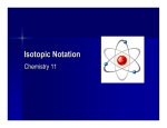 Isotopic Notation - hrsbstaff.ednet.ns.ca