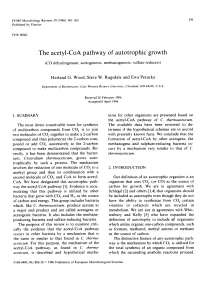 The acetyl-CoA pathway of autotrophic growth