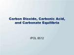 Carbon Dioxide, Carbonic Acid, and Carbonate Equilibria