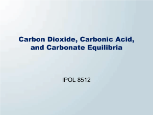 Carbon Dioxide, Carbonic Acid, and Carbonate Equilibria