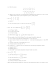 1. (a) Solve the system: x1 + x2 − x3 − 2x 4 + x5 = 1 2x1 + x2 + x3 +