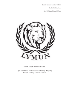 Ronald Reagan Historical Cabinet Topic 1: Future of Nuclear Power