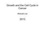 Growth and the Cell Cycle in Cancer 2013