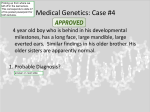 Medical Genetics: Case #4