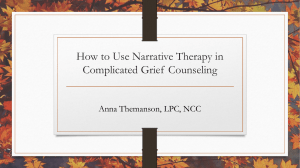 How to Use Narrative Therapy in Complicated Grief Counseling