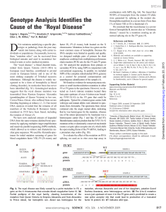 Genotype Analysis Identifies the Cause of the “Royal Disease”