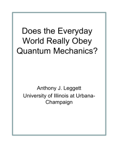 Does the Everyday World Really Obey Quantum Mechanics?