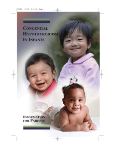 Congenital Hypothyroidism in Infants: Information for Parents