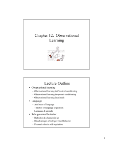 Chapter 12: Observational Learning Lecture Outline