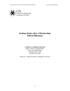 Seeking Justice after a Dictatorship: Ethical Dilemmas
