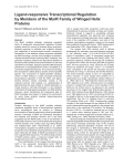 Ligand-responsive Transcriptional Regulation by Members of the