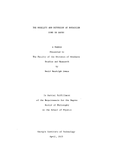 THE MOBILITY AND DIFFUSION OF POTASSIUM IONS IN GASES
