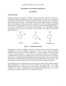 Principles of Drug Action I, Winter 2005 ISOMERISM AND