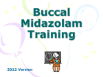 Buccal Midazolam (Epistatus) Training