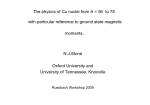 The Physics of Cu Nuclei with particular reference to magnetic
