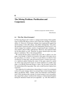 6 The Mixing Problem: Purification and Conjectures