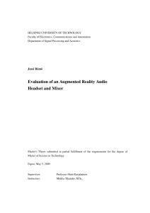 Evaluation of an Augmented Reality Audio Headset and Mixer