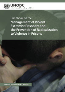 Handbook on the Management of Violent Extremist Prisoners and