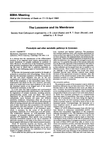 Proteolytic and other metabolic pathways in lysosomes