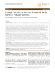 A single mutation in the core domain of the lac repressor reduces