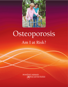 Osteoporosis - Am I at Risk?