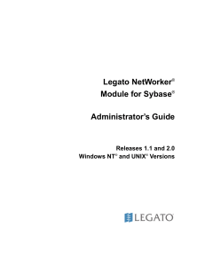 Legato NetWorker Module for Sybase Administrator`s Guide
