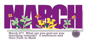 March 6th! What are you goal are you marching towards? 3