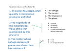 1. In a series RLC circuit, what quantity is maximum at resonance