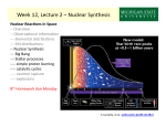 Week 12, Lecture 2 – Nuclear Synthesis