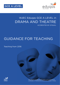 DRAMA AND THEATRE GUIDANCE FOR TEACHING