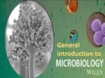 General introduction to Microbiology Historical background and