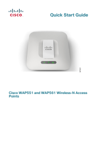 Cisco WAP551 and WAP561 Wireless-N Access Points Quick Start Guide