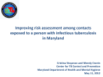 Improving risk assessment among contacts exposed to a person with infectious tuberculosis in Maryland