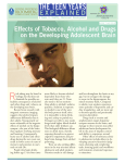 Effects of Tobacco, Alcohol, and Drigs on the Developing Adolescent Brain