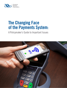 The Changing Face of the Payments System