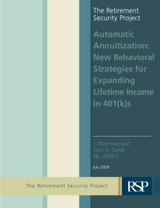 Automatic Annuitization: New Behavioral Strategies for Expanding
