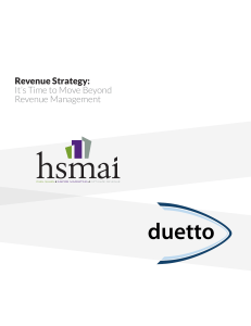 Revenue Strategy: It`s Time to Move Beyond Revenue Management