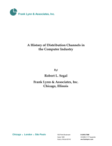 A History of Distribution Channels in the Computer Industry Robert L