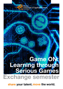 Game ON: Learning through Serious Games Exchange semester