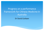Progress on a performance framework for Chinese Medicine in