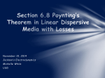 Section 6.8 Poynting*s Theorem in Linear Dispersive Media with