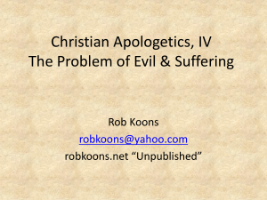 Christian Apologetics, IV The Problem of Evil