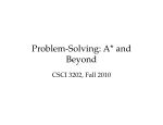 Problem-Solving A* and Beyond