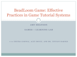 BeadLoom Game: Effective Practices in Game Tutorial Systems