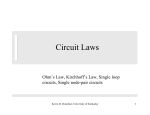 Ohm`s Law, Kirchhoff`s Law, Single loop circuits, Single node