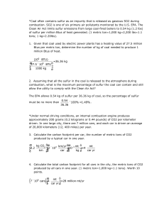 *Coal often contains sulfur as an impurity that is released as
