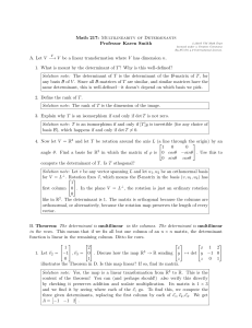 Math 217: Multilinearity of Determinants Professor Karen Smith A