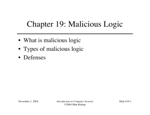Chapter 19: Malicious Logic - Welcome to nob.cs.ucdavis.edu!